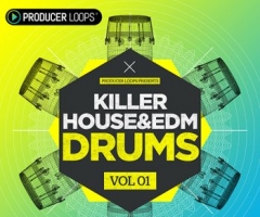 Producer Loops Killer House and EDM Drums Vol 1 MULTiFORMAT电鼓素材第一卷