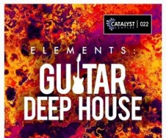 Deep House风格吉他素材Catalyst Samples Guitar Deep House WAV MiDi