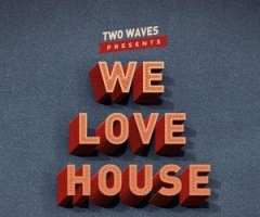 HouseزTwo Waves We Love House WAV